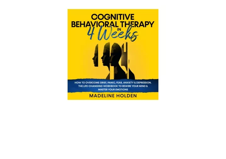 Ppt Pdf Read Online Cognitive Behavioral Therapy In Weeks How To