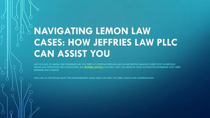 Ppt Navigating Lemon Law Cases How Jeffries Law Pllc Can Assist You