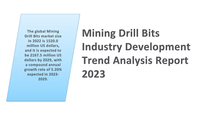 Ppt Mining Drill Bits Market Analysis Industry Specific