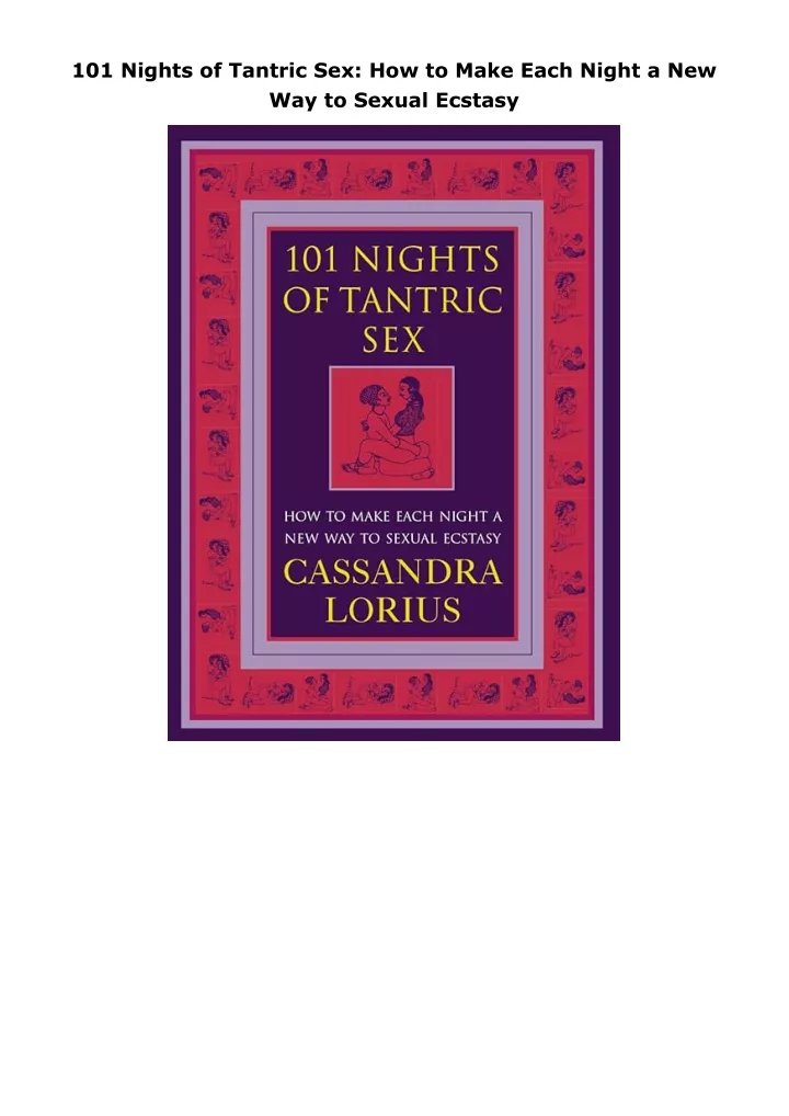 PPT Pdf 101 Nights Of Tantric Sex How To Make Each Night A New Way