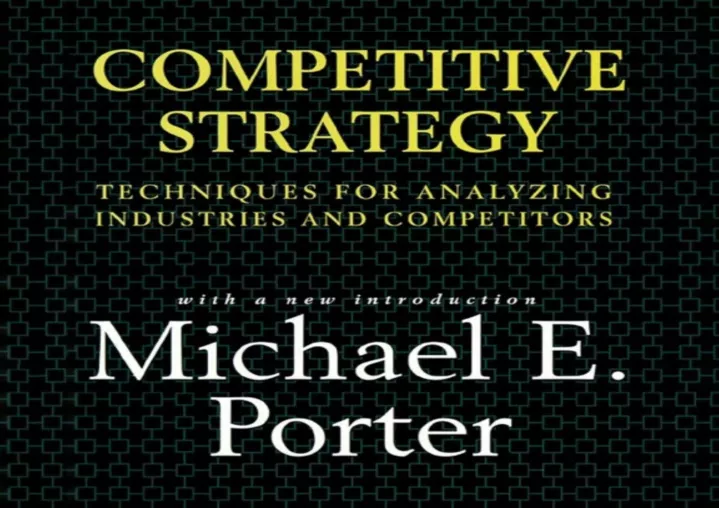 Ppt Pdf Read Competitive Strategy Techniques For Analyzing Indu