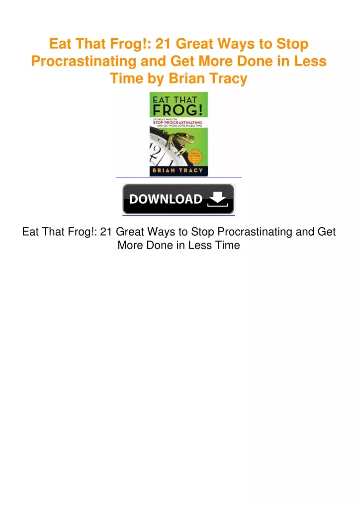 Ppt Eat That Frog Great Ways To Stop Procrastinating And Get