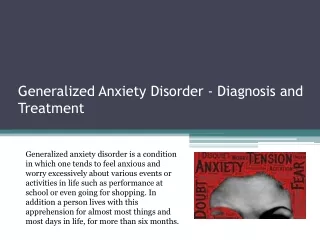 Generalized Anxiety Disorder - Diagnosis and Treatment