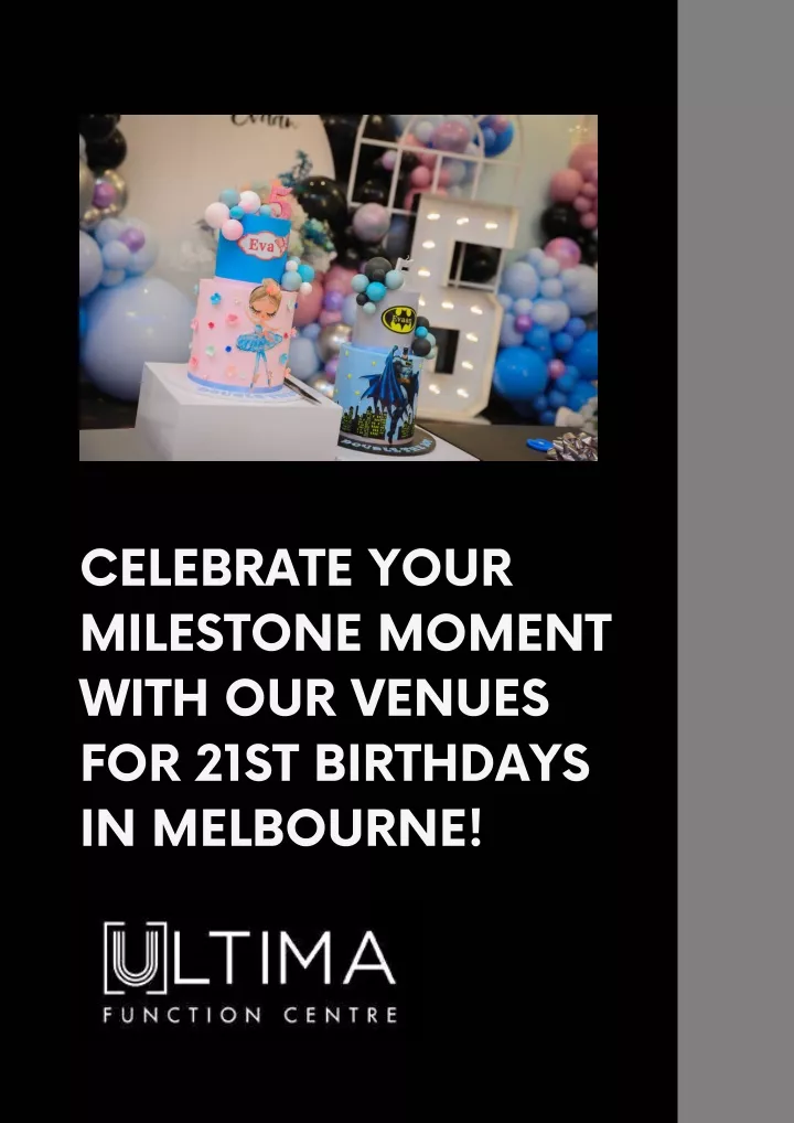 celebrate your milestone moment with our venues