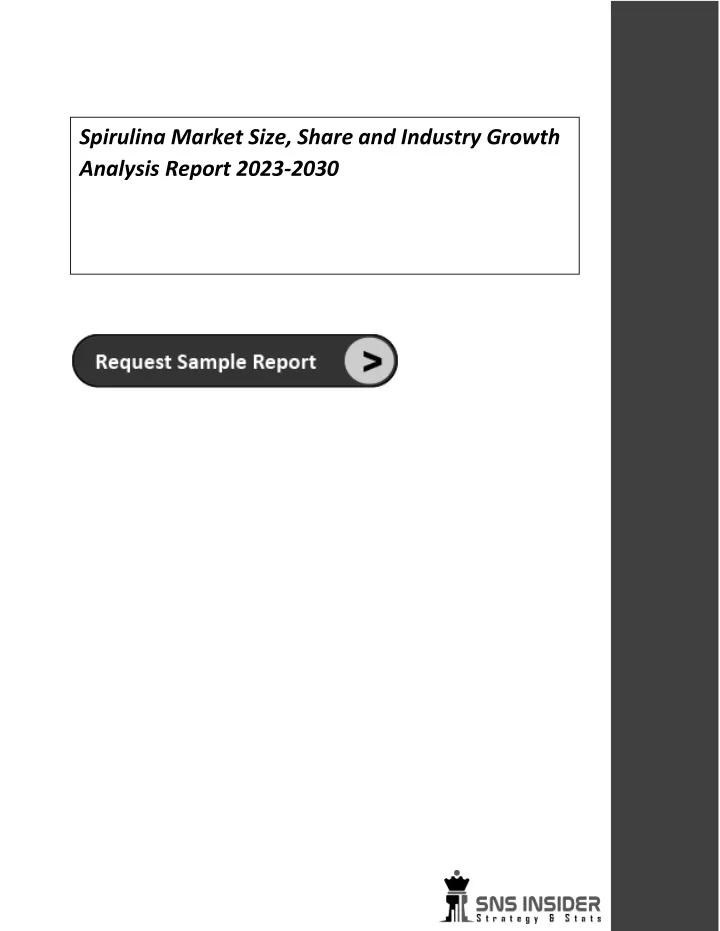 spirulina market size share and industry growth