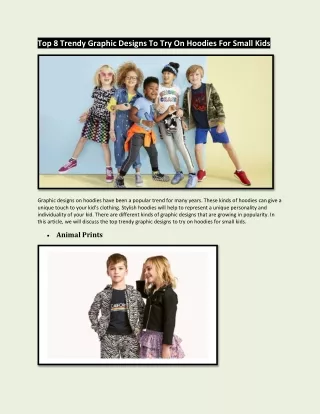 Top 8 Trendy Graphic Designs To Try On Hoodies For Small Kids