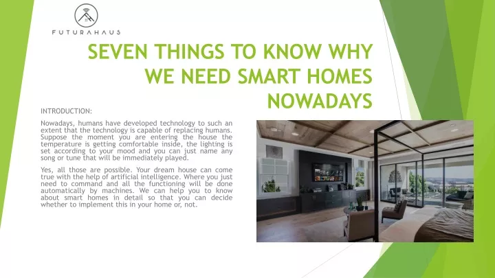 seven things to know why we need smart homes nowadays