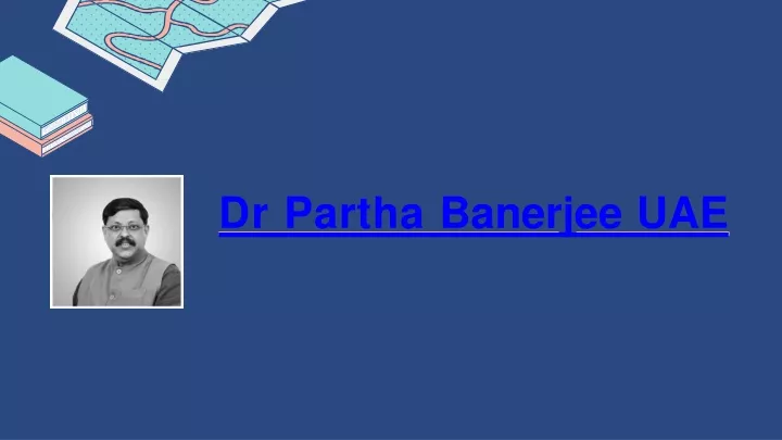 dr partha banerjee uae