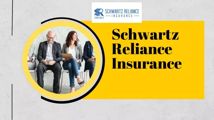 schwartz reliance insurance