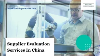 Find The Top Supplier Evaluation Services In China