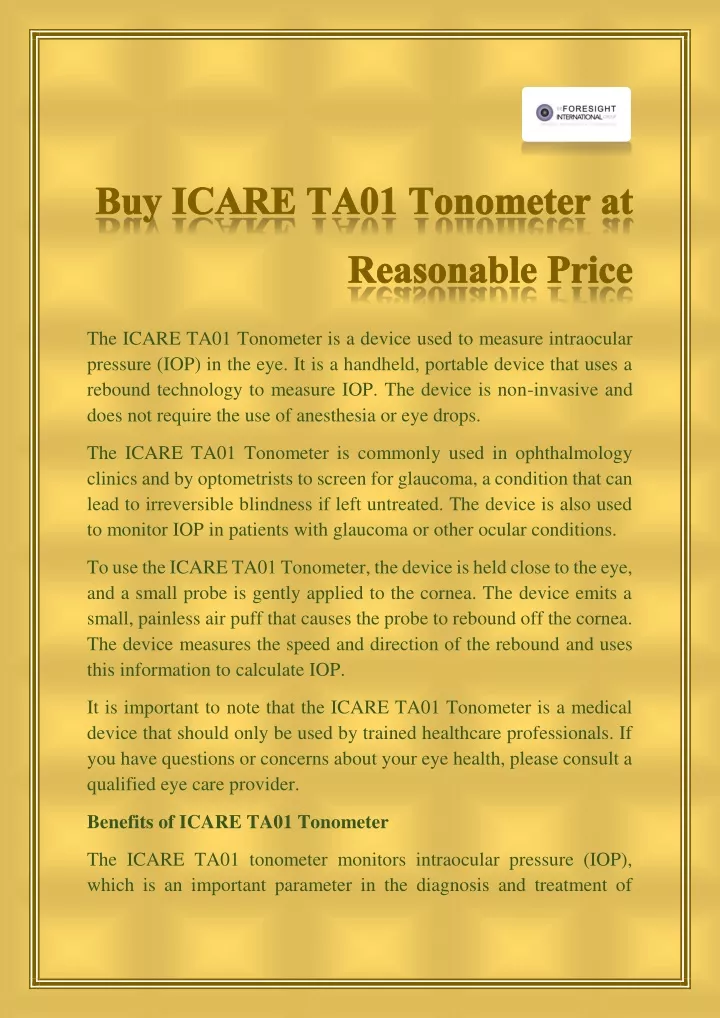 the icare ta01 tonometer is a device used