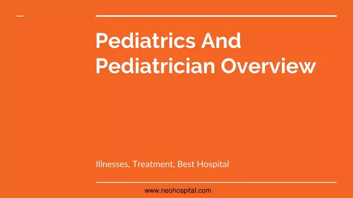 pediatrics and pediatrician overview