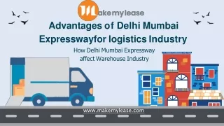 Impact of Delhi Mumbai Expressway on warehouse on lease