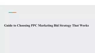 guide to choosing ppc marketing bid strategy that
