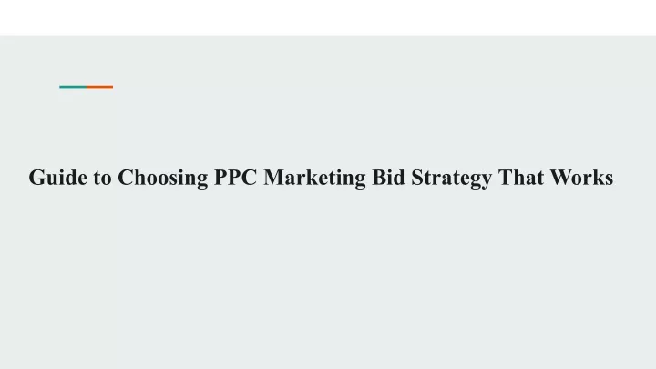 guide to choosing ppc marketing bid strategy that