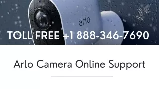 Online Arlo Support | Toll Free  1 888-346-7690
