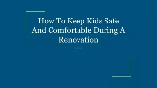 how to keep kids safe and comfortable during