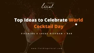 Top Ideas to Celebrate World Cocktail Day