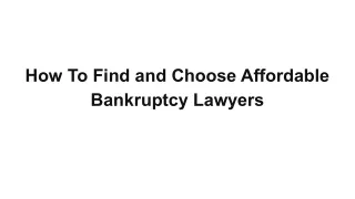 How To Find and Choose Affordable Bankruptcy Lawyers