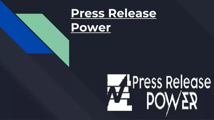 p ress release power