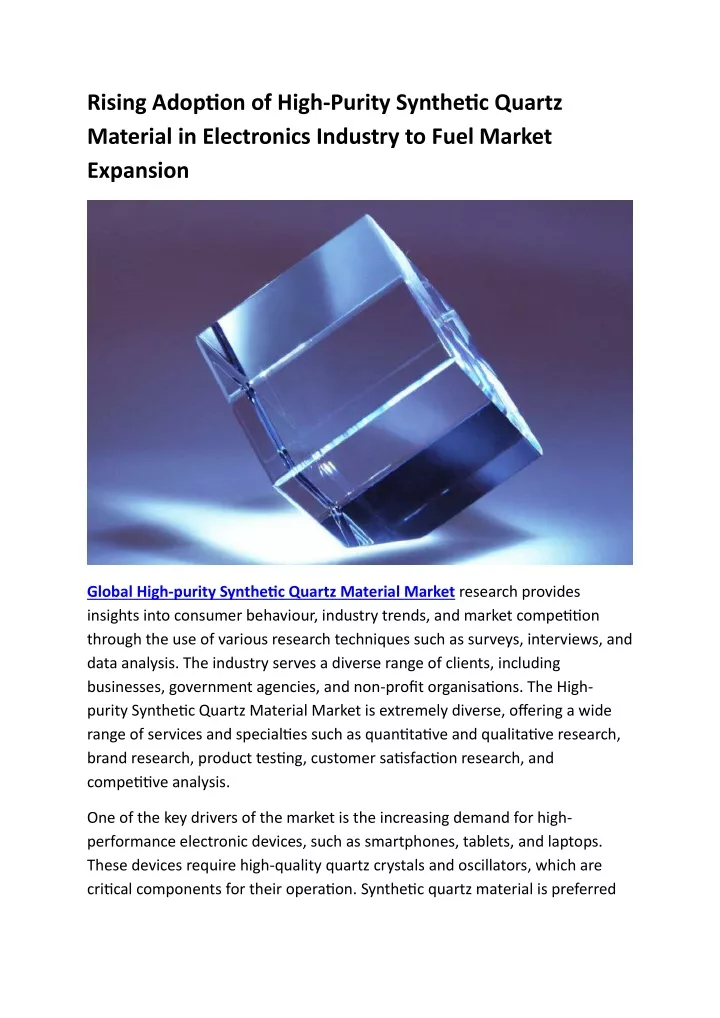 rising adoption of high purity synthetic quartz