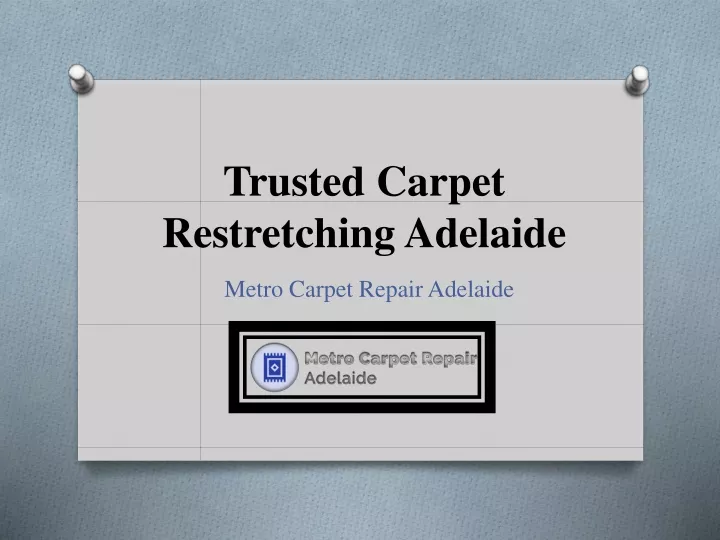 trusted carpet restretching adelaide