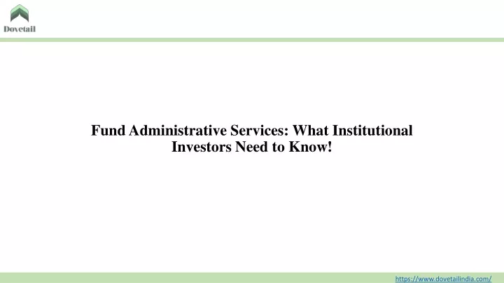 fund administrative services what institutional investors need to know