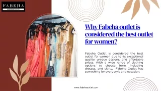 Why Fabeha outlet is considered the best outlet for women