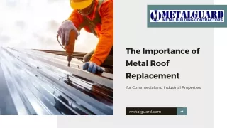 The Importance of Metal Roof Replacement