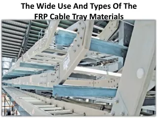 Basic main 6 types of FRP cable trays