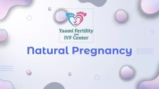 Natural Pregnacy | IVF Center in indore