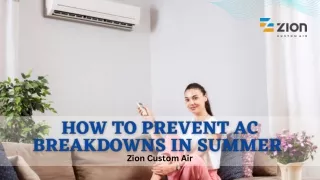 How to Prevent AC Breakdowns in Summer