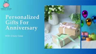Customized Anniversaty Gifts
