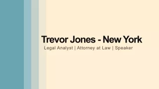 trevor jones new york legal analyst attorney