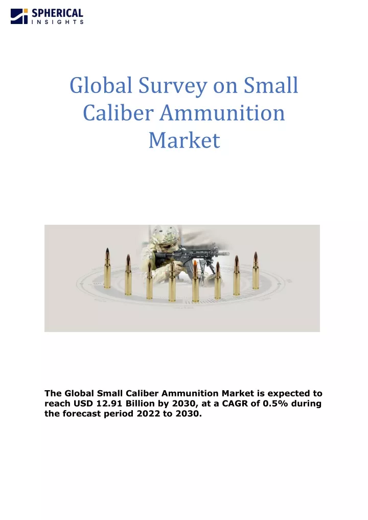 global survey on small caliber ammunition market