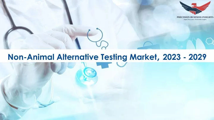 non animal alternative testing market 2023 2029