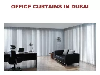 OFFICE CURTAINS IN DUBAI