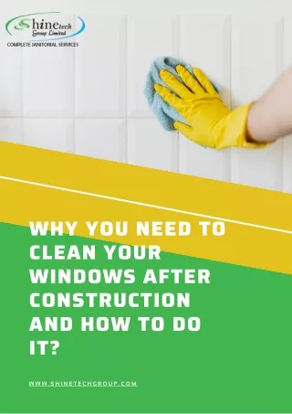Why You Need to Clean Your Windows After Construction and How to Do It
