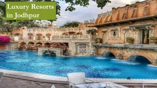 Luxury Resorts in Jodhpur