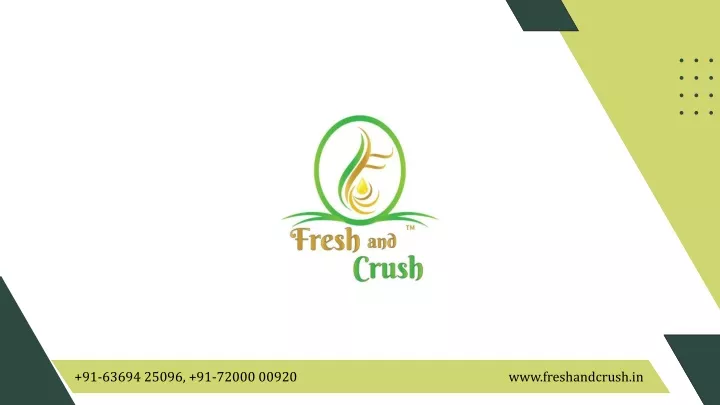 91 63694 25096 91 72000 00920 www freshandcrush in