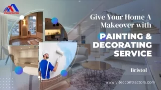 Give Your Home A Makeover with Painting & Decorating Service