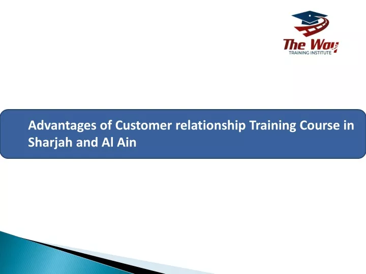 advantages of customer relationship training