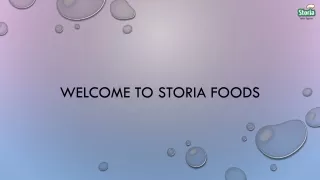 welcome to storia foods