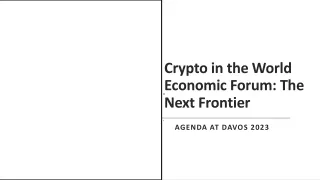 Crypto in the World Economic Forum The Next Frontier