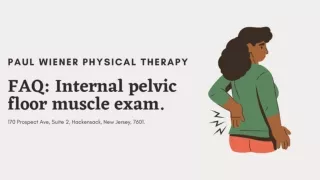 FAQ Internal pelvic floor muscle exam