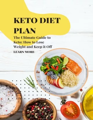 The Ultimate Guide to Keto How to Lose Weight and Keep it Off
