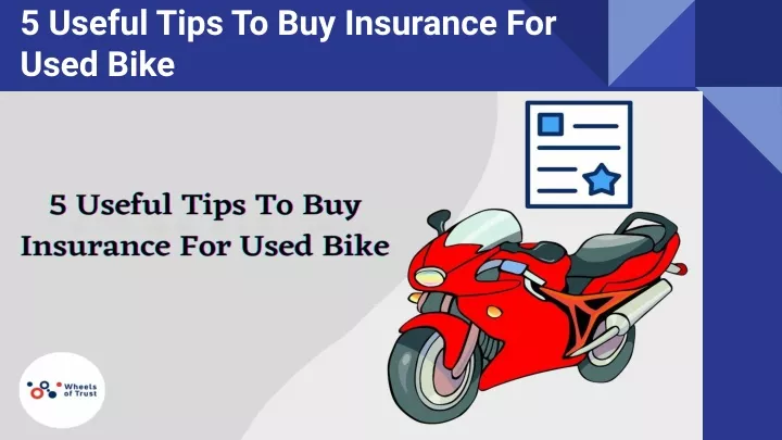 5 useful tips to buy insurance for used bike