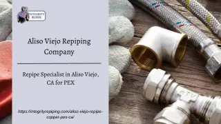 Aliso Viejo Repiping Company | Integrity Repipe