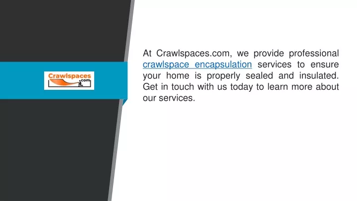 at crawlspaces com we provide professional