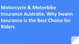 Motorcycle & Motorbike Insurance Australia_ Why Swann Insurance is the Best Choice for Riders